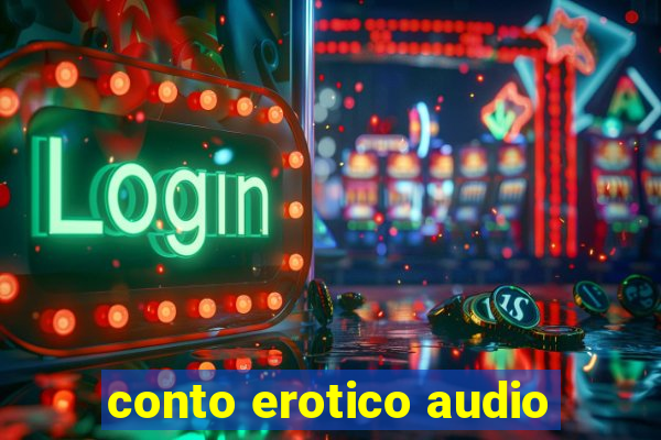 conto erotico audio